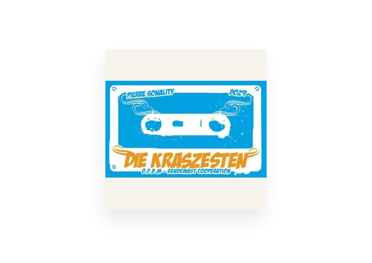 Pierre Sonality & Doz9 - Die Kraszesten