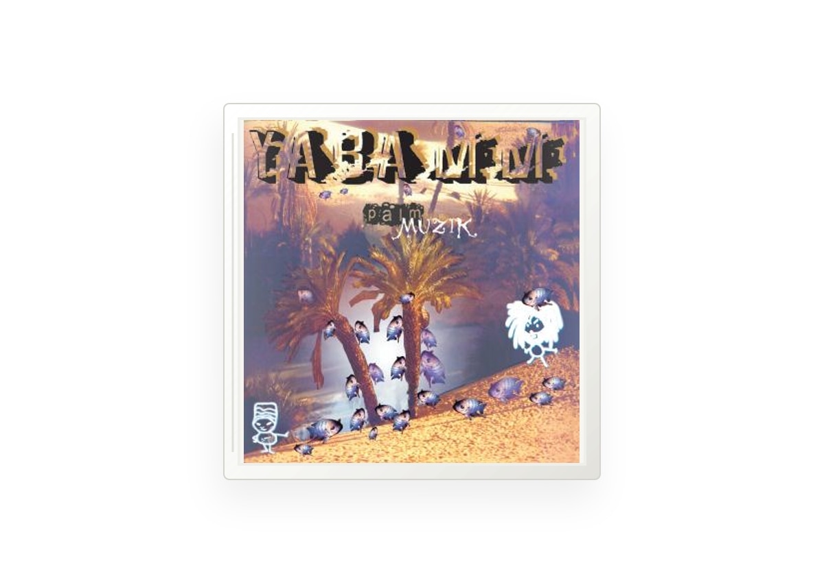 Yabamm - Palmmuzik